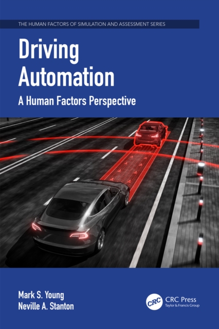 Driving Automation : A Human Factors Perspective, EPUB eBook