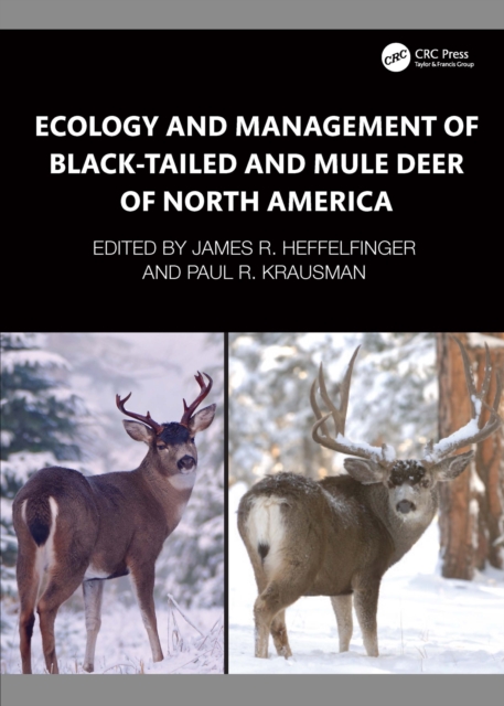Ecology and Management of Black-tailed and Mule Deer of North America, EPUB eBook