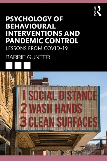 Psychology of Behavioural Interventions and Pandemic Control : Lessons from COVID-19, EPUB eBook