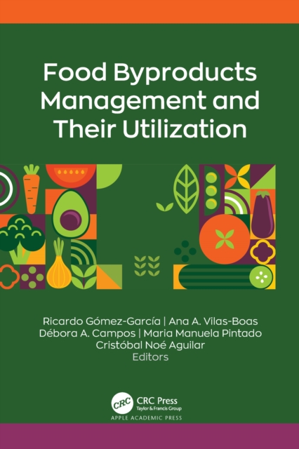 Food Byproducts Management and Their Utilization, EPUB eBook