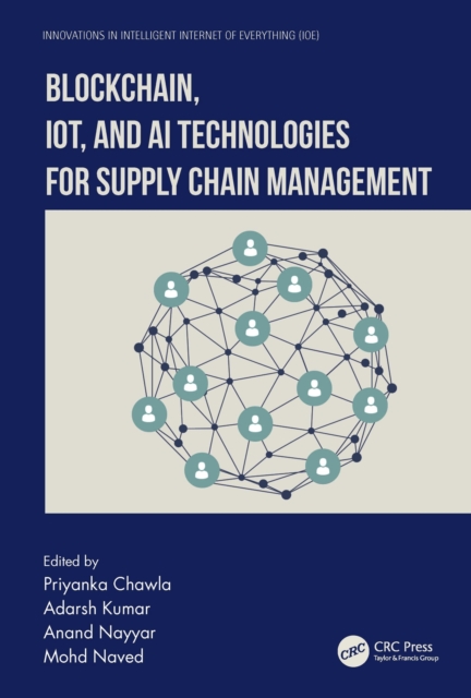 Blockchain, IoT, and AI Technologies for Supply Chain Management, PDF eBook