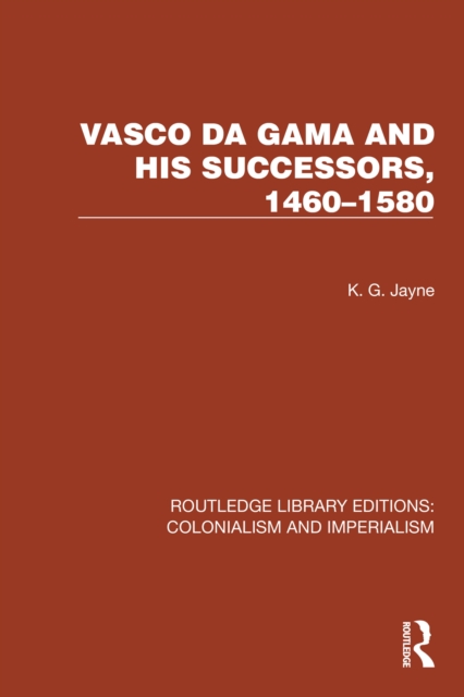 Vasco da Gama and his Successors, 1460-1580, EPUB eBook