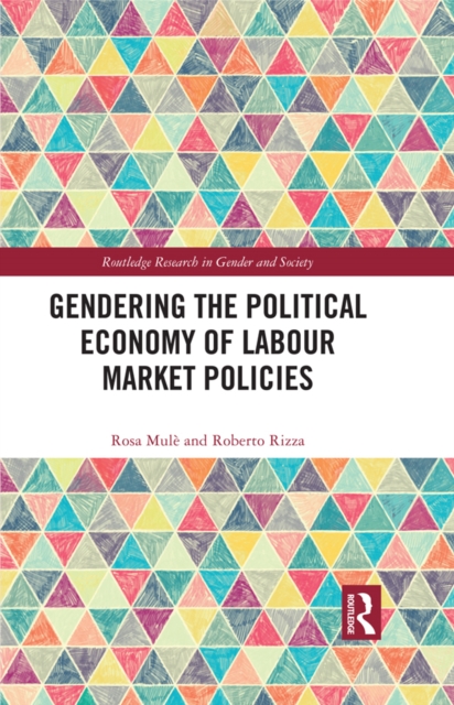 Gendering the Political Economy of Labour Market Policies, EPUB eBook