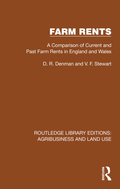 Farm Rents : A Comparison of Current and Past Farm Rents in England and Wales, EPUB eBook