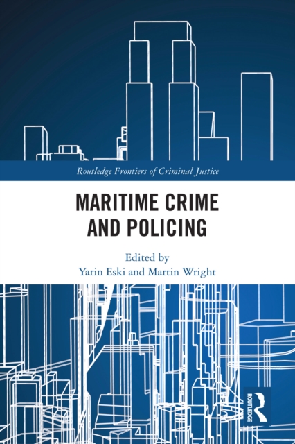 Maritime Crime and Policing, PDF eBook