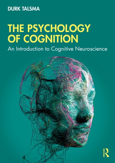 The Psychology of Cognition : An Introduction to Cognitive Neuroscience, EPUB eBook
