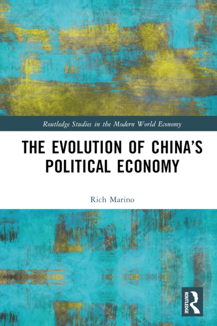 The Evolution of China's Political Economy, PDF eBook