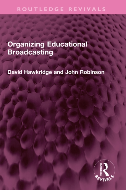 Organizing Educational Broadcasting, PDF eBook