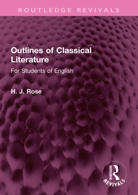 Outlines of Classical Literature : For Students of English, PDF eBook