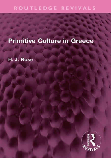 Primitive Culture in Greece, EPUB eBook