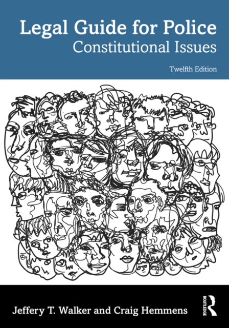Legal Guide for Police : Constitutional Issues, EPUB eBook