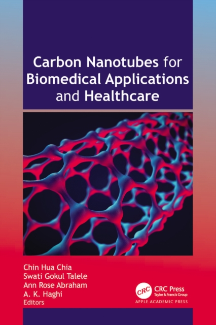 Carbon Nanotubes for Biomedical Applications and Healthcare, PDF eBook