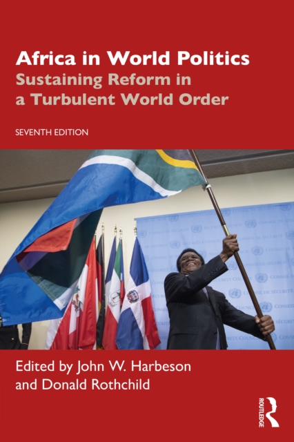Africa in World Politics : Sustaining Reform in a Turbulent World Order, PDF eBook