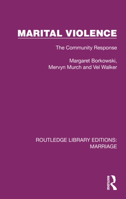 Marital Violence : The Community Response, EPUB eBook
