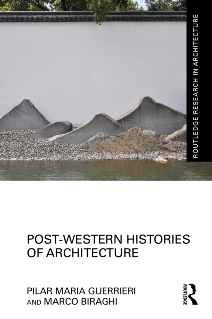 Post-Western Histories of Architecture, PDF eBook