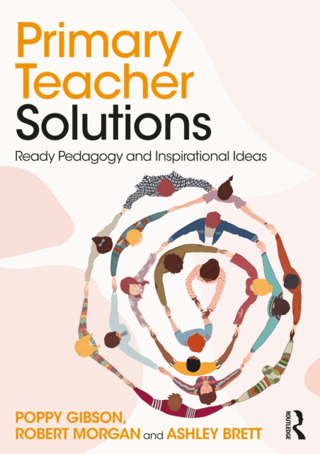 Primary Teacher Solutions : Ready Pedagogy and Inspirational Ideas, EPUB eBook