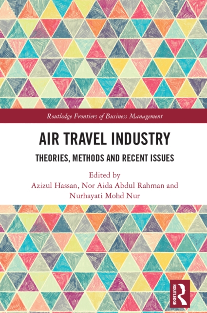 Air Travel Industry : Theories, Methods and Recent Issues, EPUB eBook