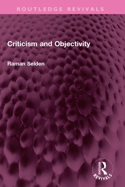 Criticism and Objectivity, PDF eBook