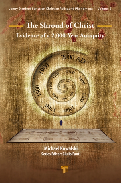 The Shroud of Christ : Evidence of a 2,000 Year Antiquity, EPUB eBook
