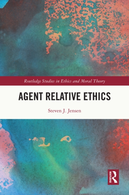 Agent Relative Ethics, EPUB eBook