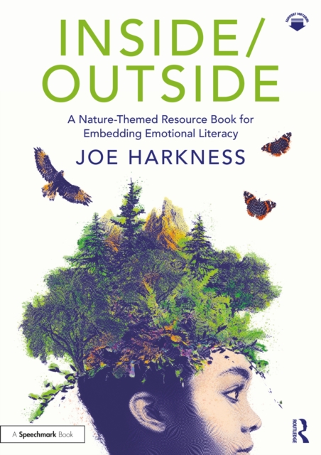 Inside/Outside: A Nature-Themed Resource Book for Embedding Emotional Literacy, PDF eBook