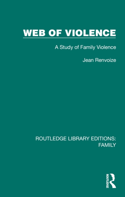 Web of Violence : A Study of Family Violence, EPUB eBook