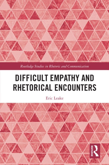 Difficult Empathy and Rhetorical Encounters, EPUB eBook