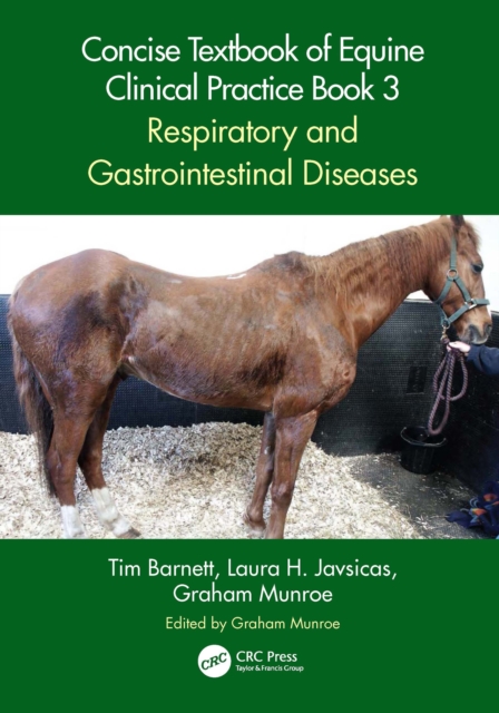 Concise Textbook of Equine Clinical Practice Book 3 : Respiratory and Gastrointestinal Diseases, PDF eBook
