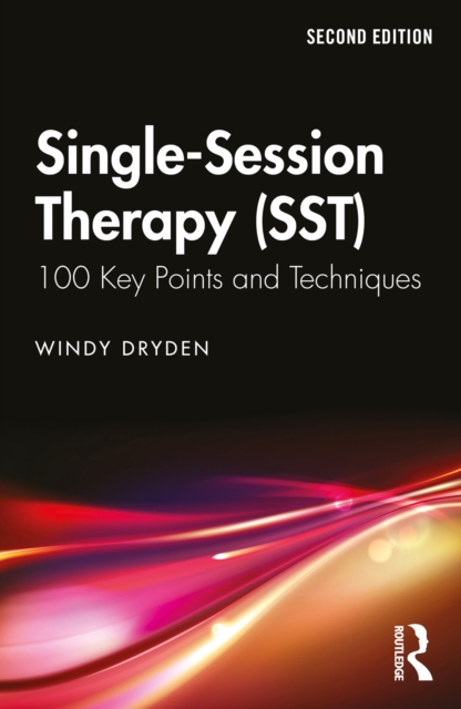 Single-Session Therapy (SST) : 100 Key Points and Techniques, PDF eBook