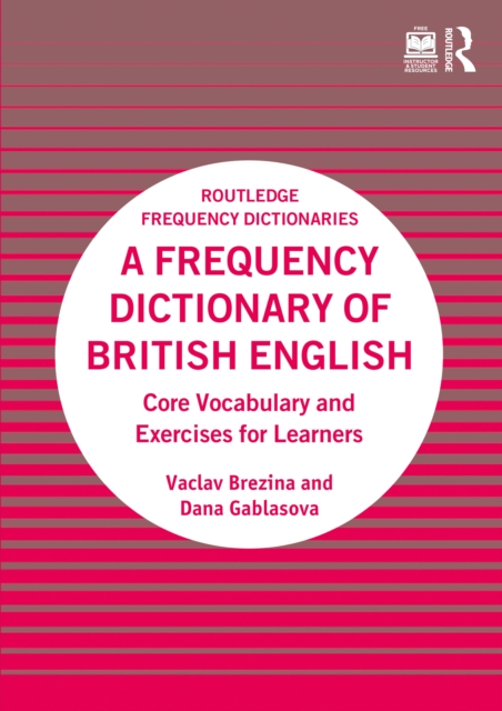 A Frequency Dictionary of British English : Core Vocabulary and Exercises for Learners, EPUB eBook