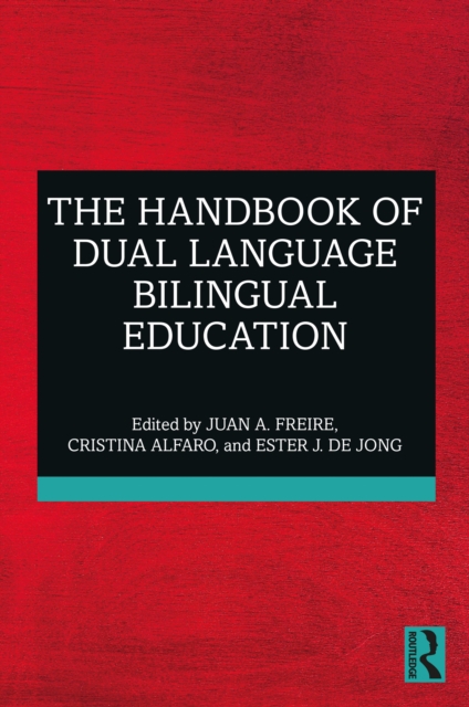 The Handbook of Dual Language Bilingual Education, EPUB eBook