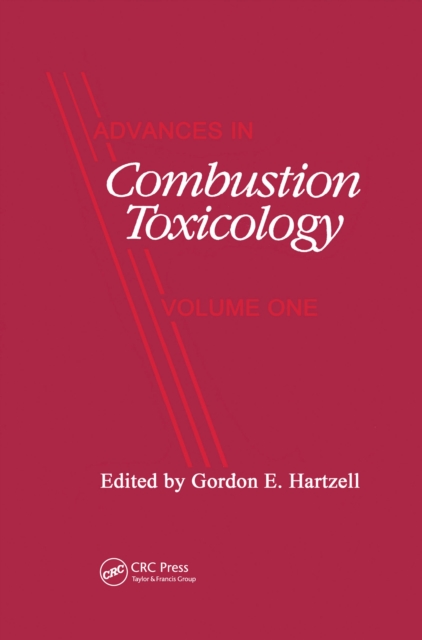 Advances in Combustion Toxicology,Volume I, PDF eBook
