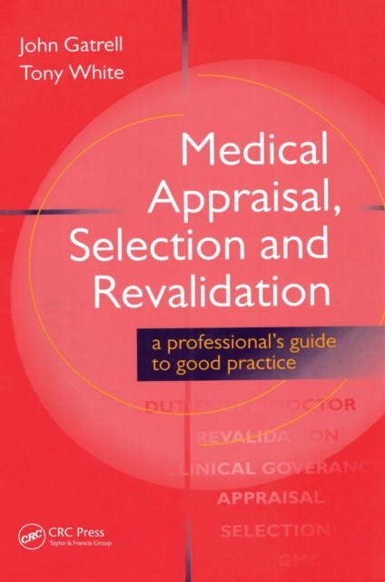 Medical Appraisal, Selection and Revalidation, PDF eBook