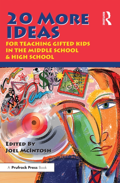 20 More Ideas for Teaching Gifted Kids in the Middle School and High School, EPUB eBook
