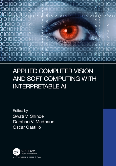 Applied Computer Vision and Soft Computing with Interpretable AI, EPUB eBook