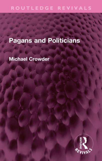 Pagans and Politicians, PDF eBook