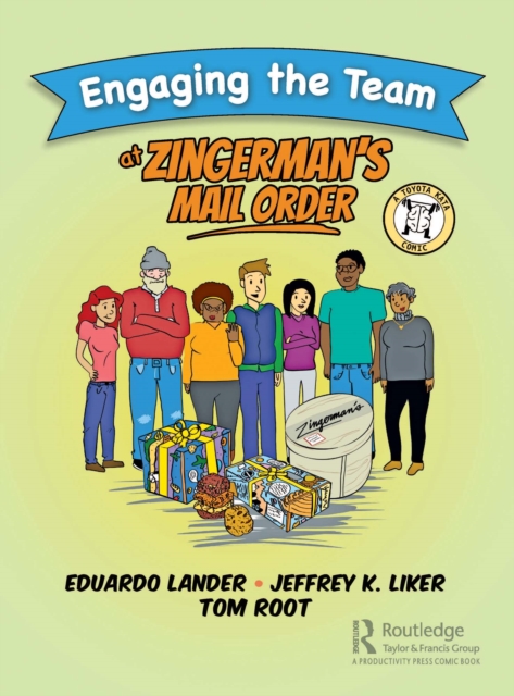 Engaging the Team at Zingerman’s Mail Order : A Toyota Kata Comic, PDF eBook