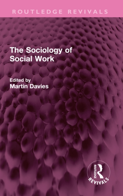 The Sociology of Social Work, PDF eBook