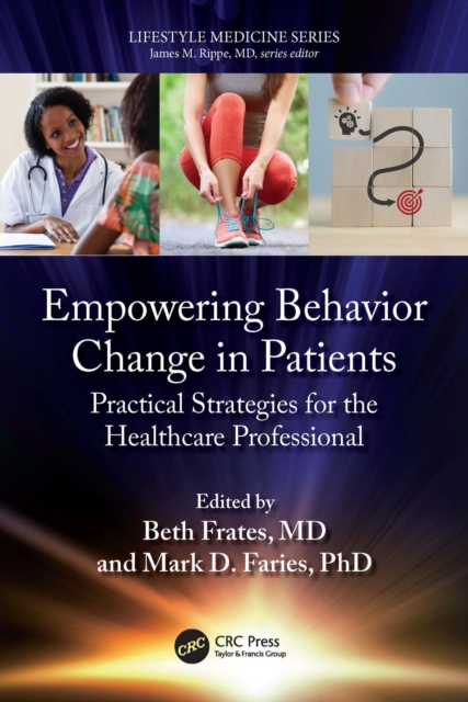 Empowering Behavior Change in Patients : Practical Strategies for the Healthcare Professional, EPUB eBook