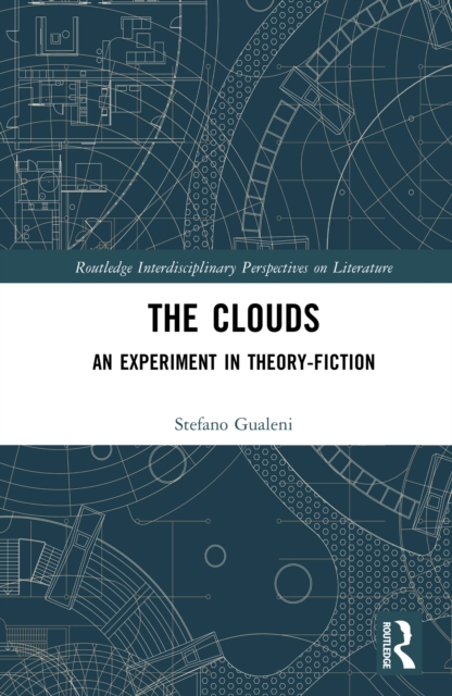 The Clouds : An Experiment in Theory-Fiction, EPUB eBook