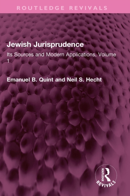 Jewish Jurisprudence : Its Sources and Modern Applications, Volume 1, EPUB eBook