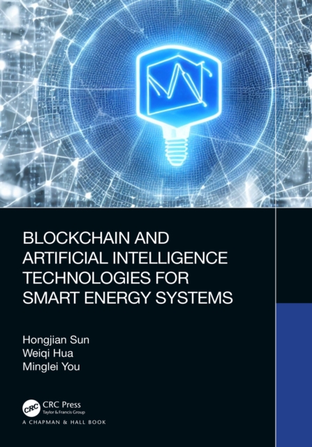 Blockchain and Artificial Intelligence Technologies for Smart Energy Systems, PDF eBook