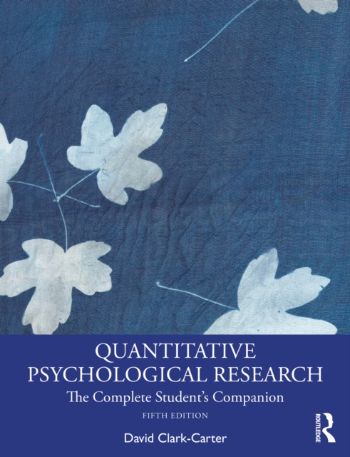 Quantitative Psychological Research : The Complete Student's Companion, EPUB eBook
