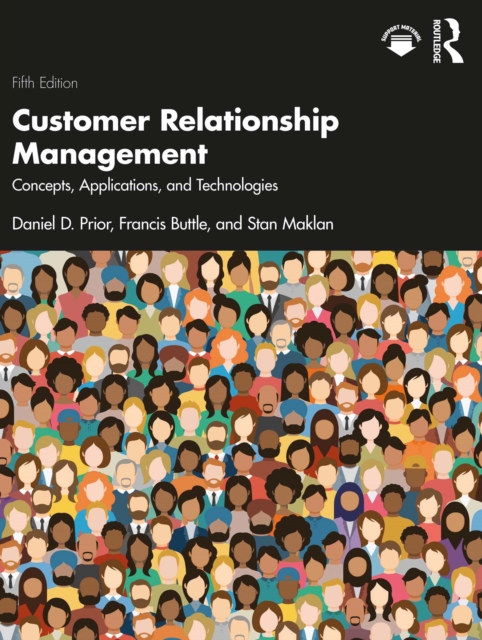 Customer Relationship Management : Concepts, Applications and Technologies, EPUB eBook