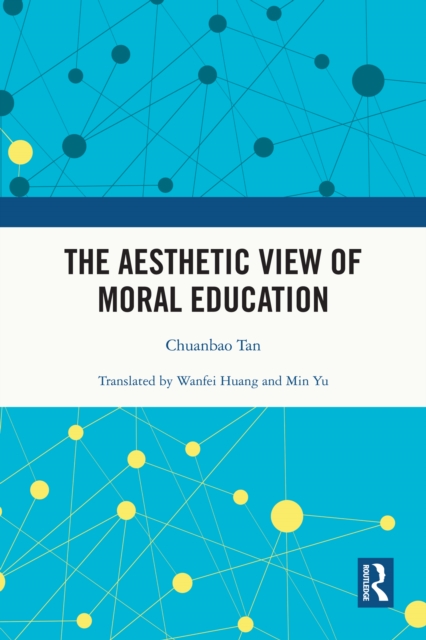 The Aesthetic View of Moral Education, PDF eBook