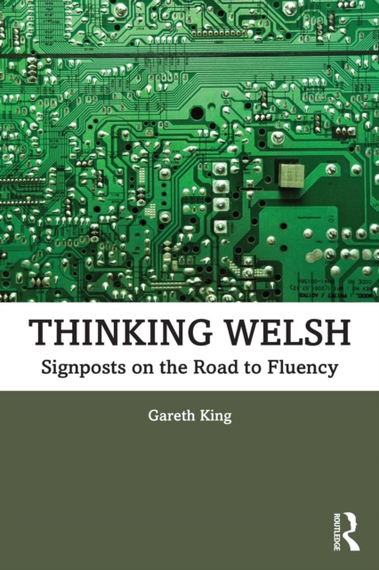 Thinking Welsh : Signposts on the Road to Fluency, EPUB eBook
