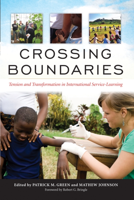 Crossing Boundaries : Tension and Transformation in International Service-Learning, PDF eBook