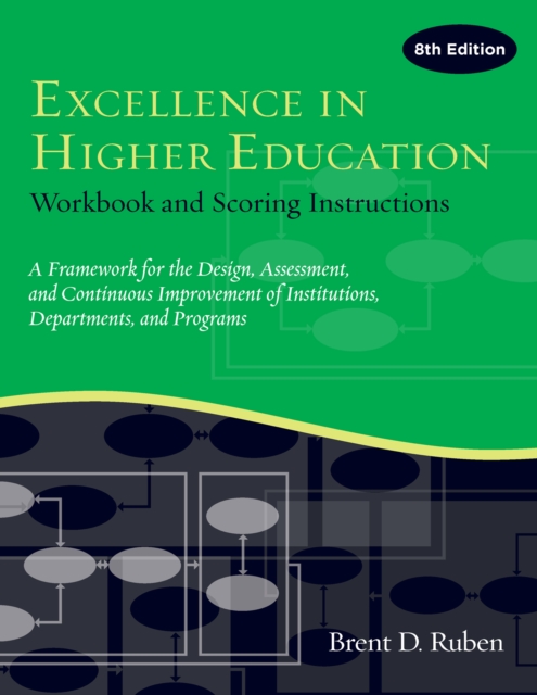 Excellence in Higher Education : Workbook and Scoring Instructions, PDF eBook