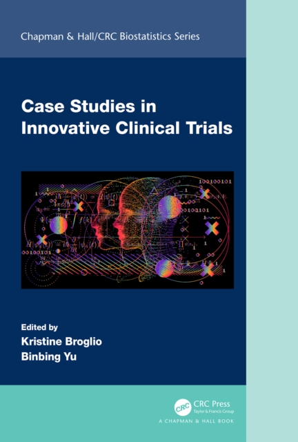 Case Studies in Innovative Clinical Trials, PDF eBook