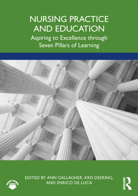Nursing Practice and Education : Aspiring to Excellence through Seven Pillars of Learning, EPUB eBook